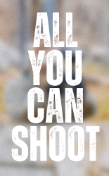 All you can shoot
